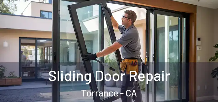 Sliding Door Repair Torrance - CA